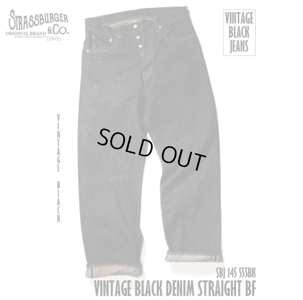 画像1: STRASS BURGER (ストラスバーガー) JUMBO 14.5oz BLACK SELVEDGE DENIM VINTAGE STRAIGHT JEANS (1)